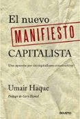 el nuevo manifiesto capitalista: una apuesta por un capitalismo c onstructivo-umair haque-9788423409501 el nuevo manifiesto capitalista: una apuesta por un capitalismo c onstructivo-umair haque-9788423409501