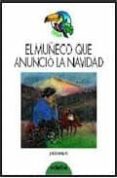 el muñeco que anuncio la navidad-jesus ballaz zabalza-9788423633401 el muñeco que anuncio la navidad-jesus ballaz zabalza-9788423633401