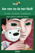 ser nen no es tan facil-pilar lozano-9788423690701 ser nen no es tan facil-pilar lozano-9788423690701