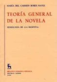 teoria general de la novela: semiologia de la regenta-maria del carmen bobes naves-9788424909901 teoria general de la novela: semiologia de la regenta-maria del carmen bobes naves-9788424909901