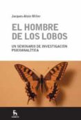 el hombre de los lobos-jacques-alain miller-9788424921101 el hombre de los lobos jacques alain miller 9788424921101