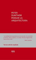 pensar la arquitectura-peter zumthor-9788425227301 pensar la arquitectura-peter zumthor-9788425227301