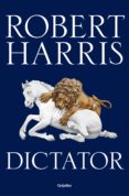 dictator (trilogía de cicerón 3) (ebook)-robert harris-9788425354601 dictator (trilogía de cicerón 3) (ebook)-robert harris-9788425354601