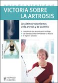 victoria sobre la artrosis: los ultimos tratamientos de la artros is y de la artritis-charlotte tourmente-9788425518201 victoria sobre la artrosis: los ultimos tratamientos de la artros is y de la artritis-charlotte tourmente-9788425518201