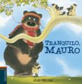 tranquilo mauro (osito mauro)-david melling-9788426385901 tranquilo mauro (osito mauro)-david melling-9788426385901