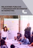 relaciones publicas y organizacion de eventos de marketing-pascuala moreno-esperanza lopez-9788426724601 relaciones publicas y organizacion de eventos de marketing-pascuala moreno-esperanza lopez-9788426724601