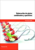 elaboración de platos combinados y aperitivos-victor perez castaño-9788428334501 elaboración de platos combinados y aperitivos-victor perez castaño-9788428334501