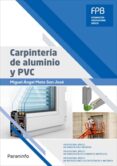 carpintería de aluminio y pvc-9788428340601 carpintería de aluminio y pvc-9788428340601