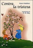 contra la tristeza-karen katafiasz-9788428519601 contra la tristeza-karen katafiasz-9788428519601