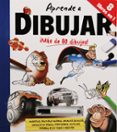 aprende a dibujar: ¡mas de 80 dibujos!-9788428537001 aprende a dibujar: ¡mas de 80 dibujos!-9788428537001