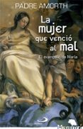la mujer que vencio al mal-9788428541701 la mujer que vencio al mal-9788428541701