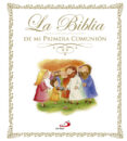 la biblia de mi primera comunión-9788428543101 la biblia de mi primera comunión-9788428543101