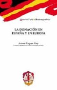 donacion en españa y en europa-antoni vaquer aloy-9788429016901 donacion en españa y en europa-antoni vaquer aloy-9788429016901