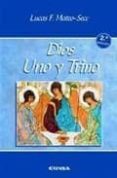 dios, uno y trino (3ª ed.)-lucas f. mateo-seco-9788431325701 dios, uno y trino (3ª ed.)-lucas f. mateo-seco-9788431325701