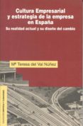 cultura empresarial y estrategia de la empresa en españa-9788432130601 cultura empresarial y estrategia de la empresa en españa-9788432130601