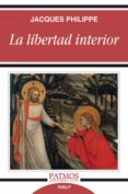 la libertad interior (ebook)-9788432141201 la libertad interior (ebook)-9788432141201