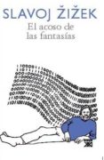 el acoso de las fantasias-slavoj zizek-9788432314001 el acoso de las fantasias-slavoj zizek-9788432314001