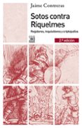 sotos contra riquelmes-jaime contreras contreras-9788432316401 sotos contra riquelmes-jaime contreras contreras-9788432316401