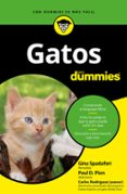 gatos para dummies-gina spadafori-paul d. pion-9788432903601 gatos para dummies-gina spadafori-paul d. pion-9788432903601