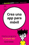 crea una app para movil (dummies junior)-sarah guthals-9788432905001 crea una app para movil (dummies junior)-sarah guthals-9788432905001