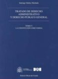 tratado de derecho administrativo, tomo v y derecho publico general: la constitucion como norma-santiago muñoz machado-9788434022201 tratado de derecho administrativo, tomo v y derecho publico general: la constitucion como norma-santiago muñoz machado-9788434022201