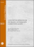 conceptos basicos de filtrado, estimacion e identificacion-pedro cabrera camara-juan manuel martin sanchez-antonio nevado reviriego-9788436254501 conceptos basicos de filtrado, estimacion e identificacion-pedro cabrera camara-juan manuel martin sanchez-antonio nevado reviriego-9788436254501