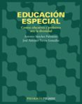 educacion especial: centros educativos y profesores ante la diver sidad-jose antonio torres gonzalez-9788436816501 educacion especial: centros educativos y profesores ante la diver sidad-jose antonio torres gonzalez-9788436816501