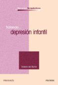 tratando: depresion infantil-maria victoria del barrio gandara-9788436821901 tratando: depresion infantil-maria victoria del barrio gandara-9788436821901