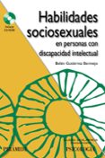 habilidades sociosexuales en personas con discapacidad intelectua l (incluye cd-rom)-belen gutierrez bermejo-9788436823301 habilidades sociosexuales en personas con discapacidad intelectua l (incluye cd-rom)-belen gutierrez bermejo-9788436823301