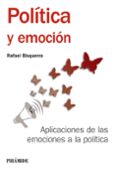 politica y emocion: aplicaciones de las emociones a la politica-9788436837001 politica y emocion: aplicaciones de las emociones a la politica-9788436837001