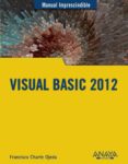 visual basic 2012 (manual imprescindible)-francisco charte-9788441533301 visual basic 2012 (manual imprescindible)-francisco charte-9788441533301