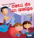 buenos modales en casa de un amigo-amanda doering tourville-9788444145501 buenos modales en casa de un amigo-amanda doering tourville-9788444145501