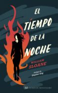 el tiempo de la noche-william sloane-9788445003701 el tiempo de la noche-william sloane-9788445003701