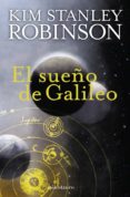 el sueño de galileo-kim stanley robinson-9788445077801 el sueño de galileo-kim stanley robinson-9788445077801