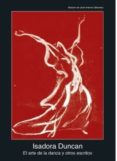 el arte de la danza y otros escritos-isadora duncan-9788446043201 el arte de la danza y otros escritos-isadora duncan-9788446043201