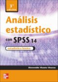 analisis estadistico con spss 14 (3ª ed.)-bienvenido visauta vinacua-9788448156701 analisis estadistico con spss 14 (3ª ed.)-bienvenido visauta vinacua-9788448156701
