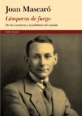 lamparas de fuego-joan mascaro-9788449325601 lamparas de fuego-joan mascaro-9788449325601