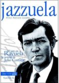 jazzuela (libro + cd): el jazz en rayuela la novela de julio cort azar-pilar peyrats lasuen-9788461545001 jazzuela (libro + cd): el jazz en rayuela la novela de julio cort azar-pilar peyrats lasuen-9788461545001