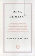 zona de obras-leila guerriero-9788461704101 zona de obras-leila guerriero-9788461704101