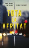 tota la veritat-karen cleveland-9788466423601 tota la veritat-karen cleveland-9788466423601