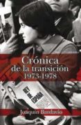 cronica de la transicion, 1973-1978-joaquin bardavio-9788466641401 cronica de la transicion, 1973-1978-joaquin bardavio-9788466641401