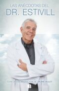 anecdotas del dr. estivill-eduard estivill-jaume aulet-9788466655101 anecdotas del dr. estivill-eduard estivill-jaume aulet-9788466655101