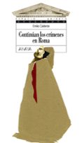 continuan los crimenes en roma-emilio calderon-9788466736701 continuan los crimenes en roma-emilio calderon-9788466736701