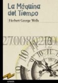la maquina del tiempo-herbert george wells-9788466784801 la maquina del tiempo-herbert george wells-9788466784801