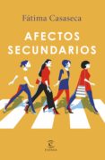 afectos secundarios-fatima casaseca-9788467053401 afectos secundarios-fatima casaseca-9788467053401