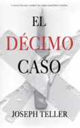 el décimo caso (ebook)-joseph teller-9788467197501 el décimo caso (ebook)-joseph teller-9788467197501