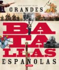 atlas ilustrado de las grandes batallas españolas-9788467706901 atlas ilustrado de las grandes batallas españolas-9788467706901