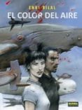 el color del aire-enki bilal-9788467918601 el color del aire-enki bilal-9788467918601