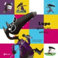 lupo quiere ser artista-orianne lallemand-9788469605301 lupo quiere ser artista-orianne lallemand-9788469605301