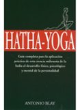 hatha yoga (8ª ed.)-antonio blay fontcuberta-9788470820601 hatha yoga (8ª ed.)-antonio blay fontcuberta-9788470820601